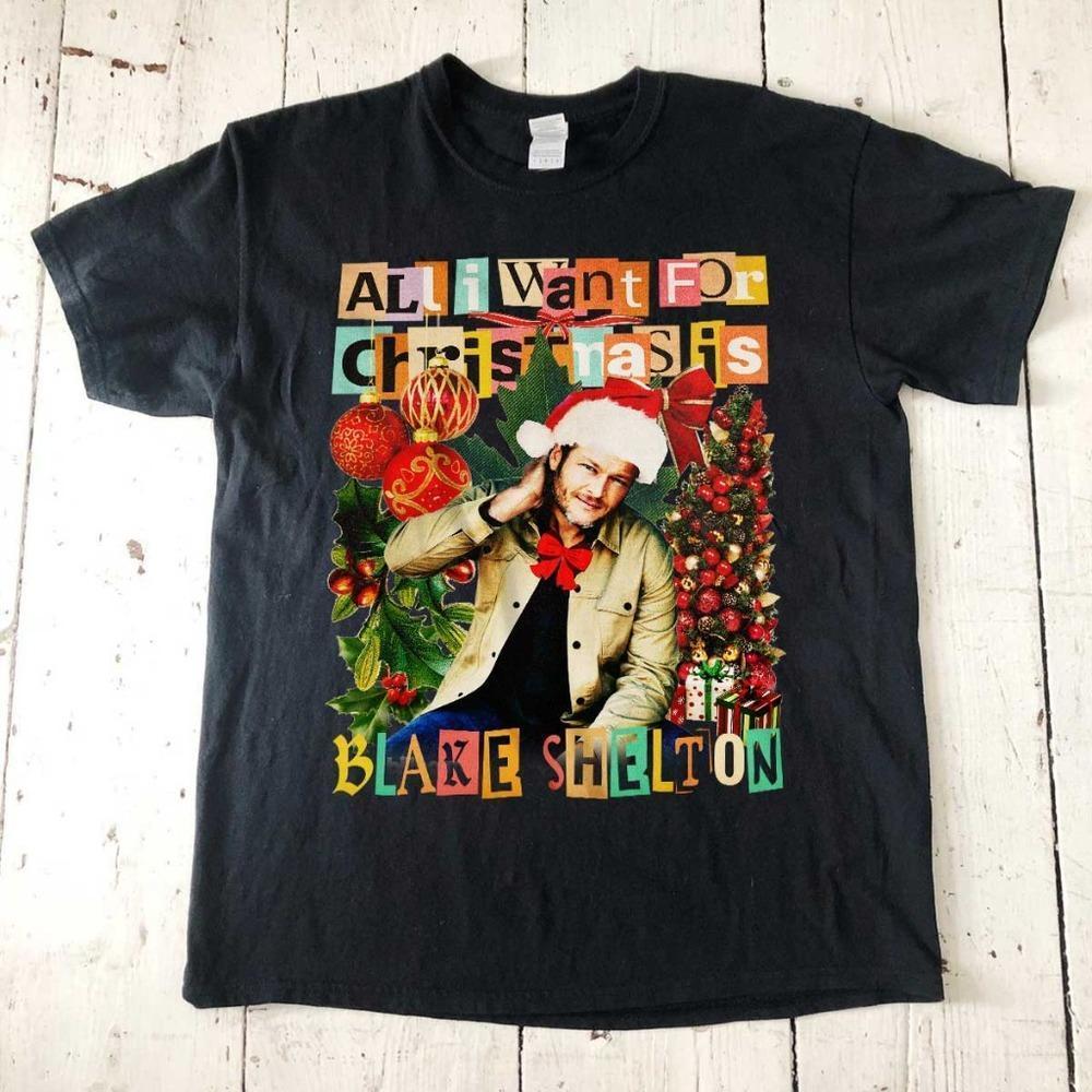All I Want For Christmas Is Blake Shelton - Christmas Gift - Unisex Black Tshirt